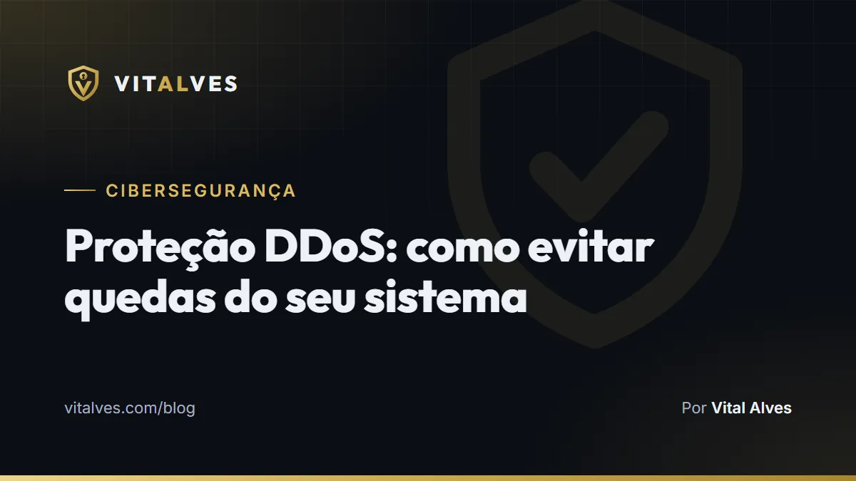 Capa do artigo “Proteção DDoS: como evitar quedas do seu sistema”, da categoria Cibersegurança